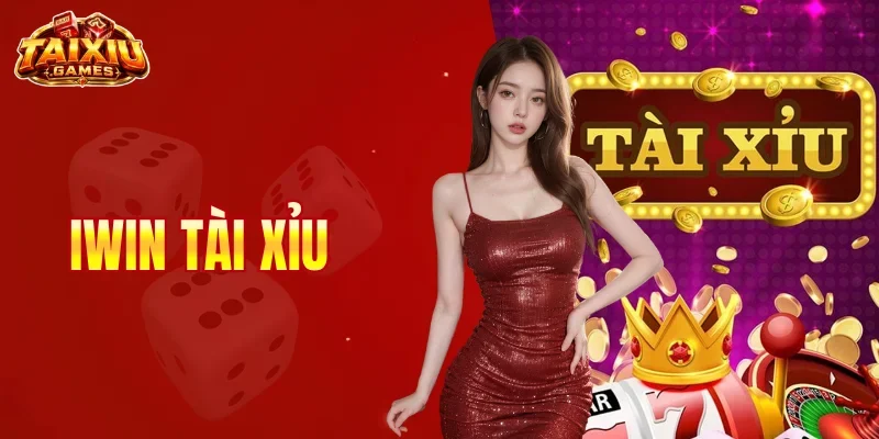 Iwin tài xỉu