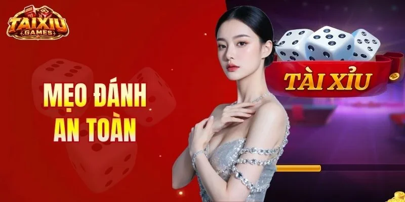 mẹo đánh an toàn