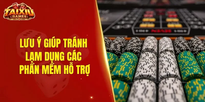 Lưu ý giúp tránh lạm dụng các phần mềm hỗ trợ