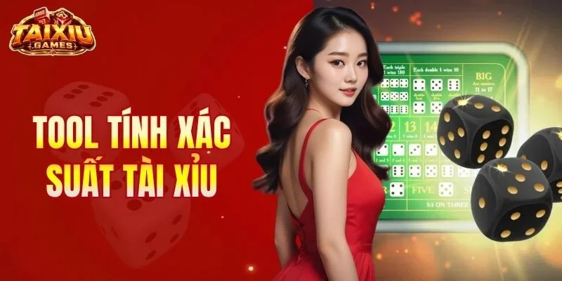 Tool tính xác suất tài xỉu